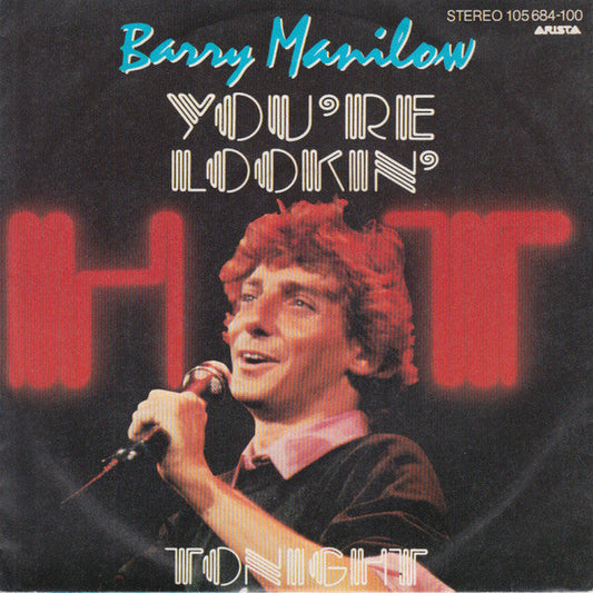 Barry Manilow - You're Lookin' Hot Tonight 24659 Vinyl Singles Vinyl Goed / Hoes Goed
