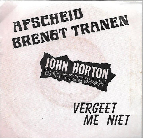 John Horton - Afscheid Brengt Tranen 14933 Vinyl Singles Vinyl Goed / Hoes Goed
