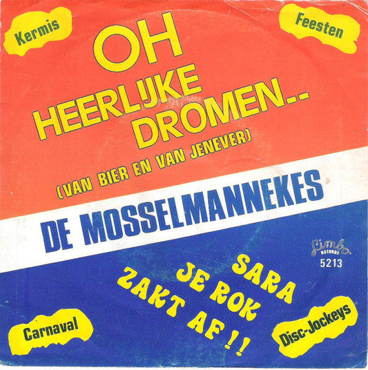 Mosselmannekes - Oh Heerlijke Dromen 36680 Vinyl Singles Vinyl Goed / Hoes Goed