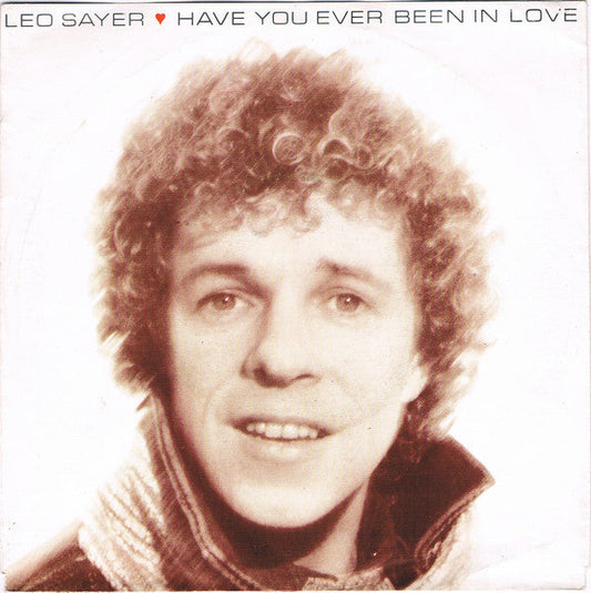 Leo Sayer - Have You Ever Been In Love 39567 Vinyl Singles Vinyl Goed / Hoes Goed