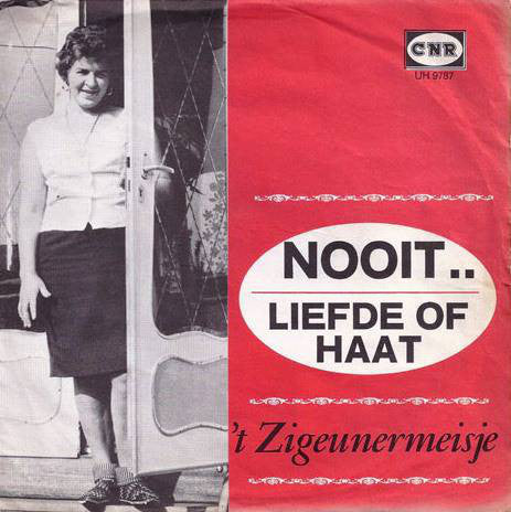 t Zigeunermeisje - Nooit 24741 11217 Vinyl Singles Vinyl Goed / Hoes Goed