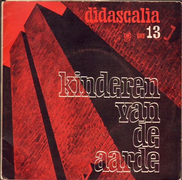 Bruno Paul de Roeck, Jo Beijersbergen Van Henegouwen - Kinderen van de Aarde 21814 Vinyl Singles Vinyl Goed / Hoes Goed