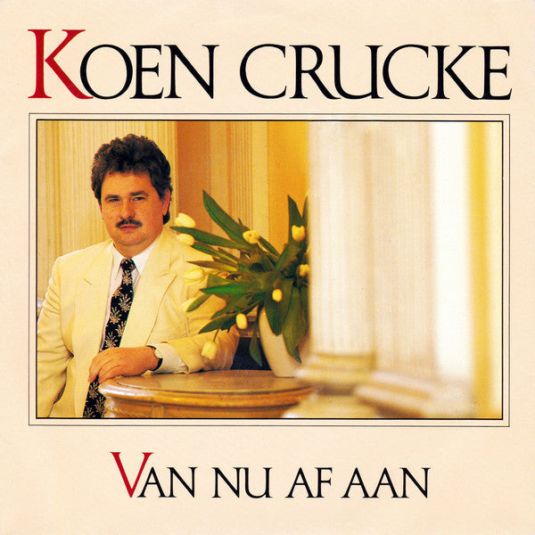 Koen Crucke - Van Nu Af Aan 13104