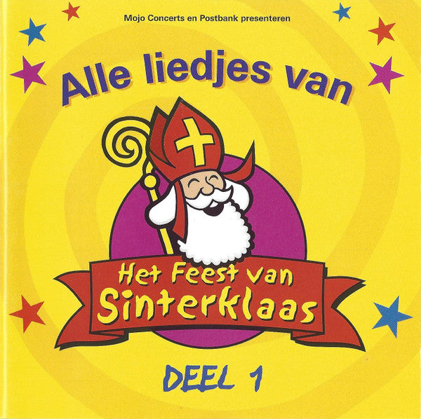 Various - Alle Liedjes Van Het Feest Van Sinterklaas Deel 1 (CD) 70454 Compact Disc Goede Staat