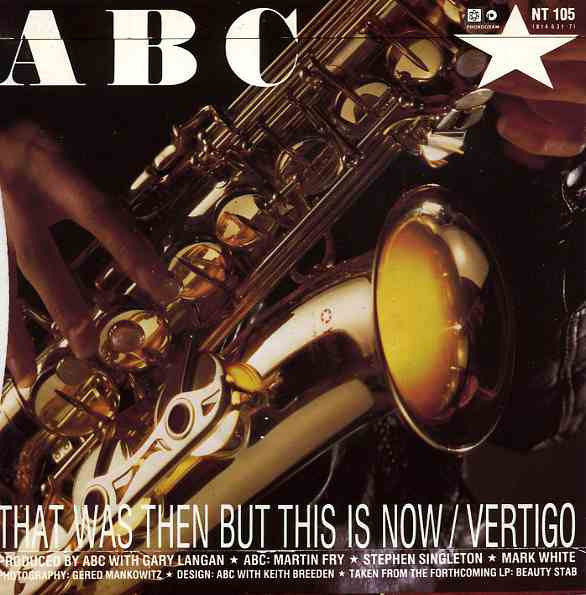 ABC - That Was Then But This Is Now Vinyl Singles Vinyl Zeer Goed / Hoesje Goed "VINYLSINGLES.NL"