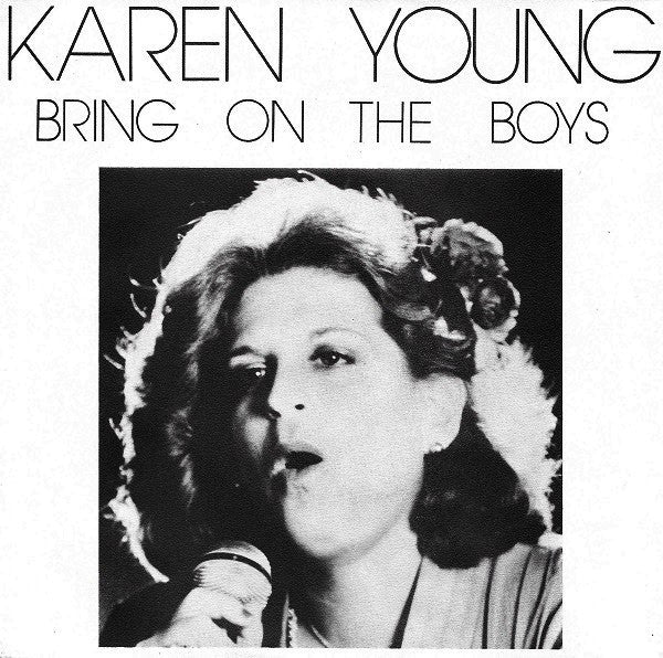 Karen Young - Bring On The Boys 39450 Vinyl Singles Vinyl Goed / Hoes Goed