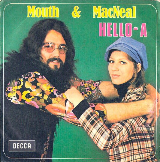 Mouth & MacNeal - Hello-A 39019 Vinyl Singles Vinyl Goed / Hoes Goed