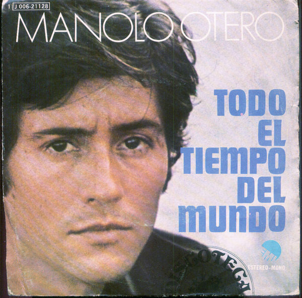 Manolo Otero - Todo El Tiempo Del Mundo 18226 Vinyl Singles Vinyl Goed / Hoes Goed