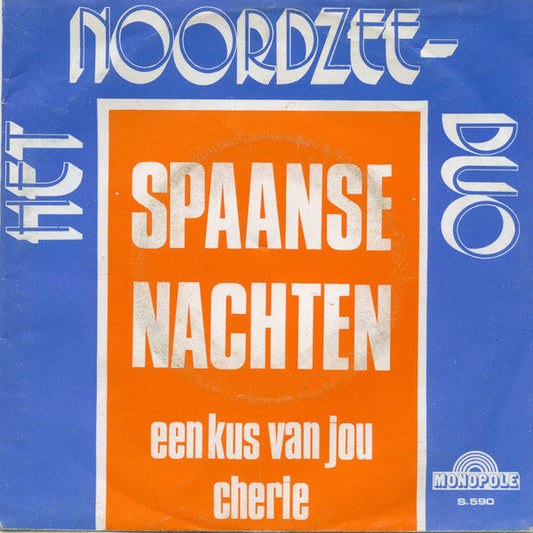 Noordzeeduo - Spaanse Nachten 40125 Vinyl Singles Vinyl Goed / Hoes Goed