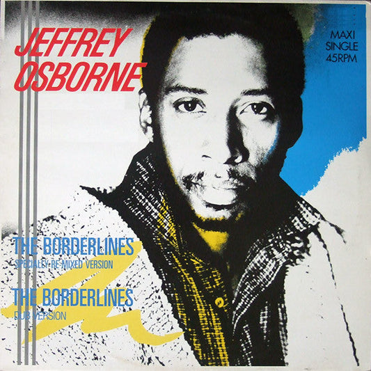 Jeffrey Osborne - The Borderlines (Maxi-Single) 50126 Maxi-Singles Vinyl Goed / Hoes Goed