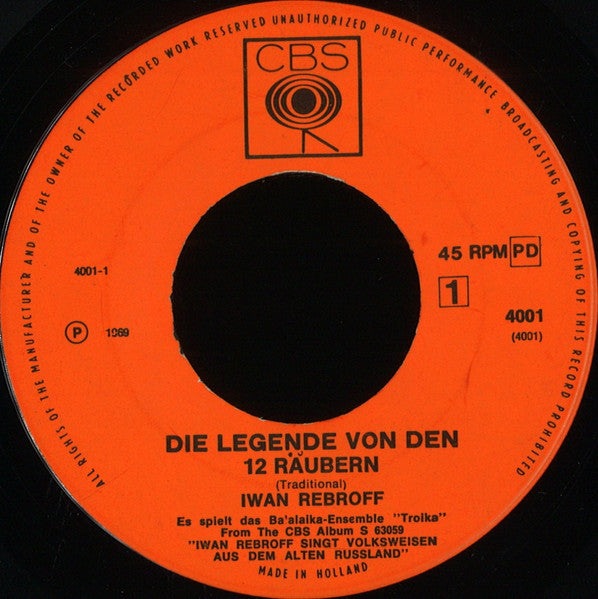 Iwan Rebroff - Die Legende Von Den 12 Räubern 16109 Vinyl Singles Vinyl Goed / Hoes Goed