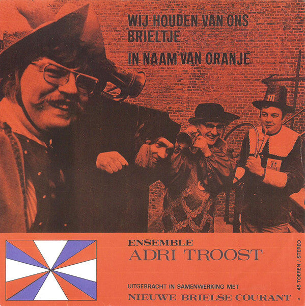 Ensemble Adri Troost - Wij Houden Van Ons Brieltje Vinyl Singles Vinyl Zeer Goed / Hoesje Goed "VINYLSINGLES.NL"