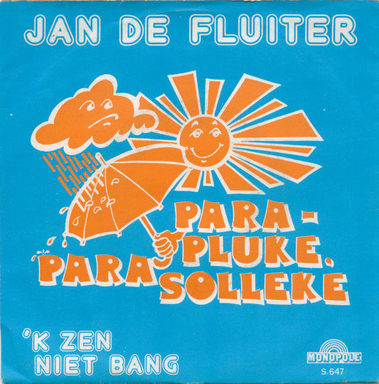Jan De Fluiter - Parapluke, Parasolleke 25271 Vinyl Singles Vinyl Goed / Hoes Goed