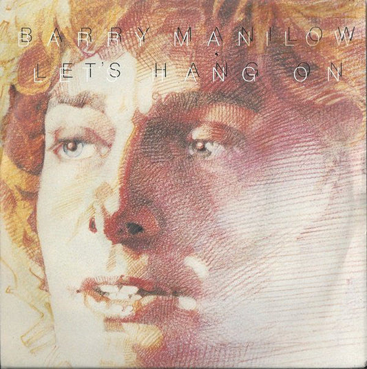 Barry Manilow - Let's Hang On 25451 Vinyl Singles Vinyl Goed / Hoes Goed