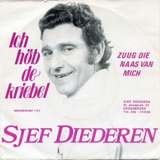 Sjef Diederen - Ich Höb De Kriebel 40360 Vinyl Singles Vinyl Goed / Hoes Goed