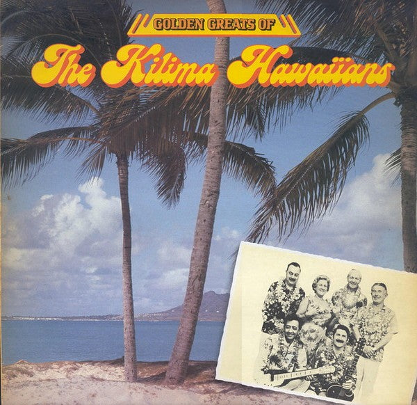 Kilima Hawaiians - Golden Greats Of The Kilima Hawaiians (LP) 44362 Vinyl LP Vinyl Goed / Hoes Goed