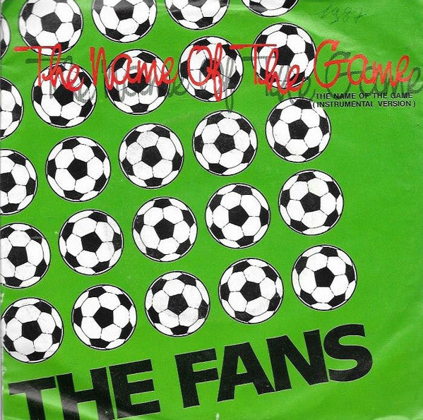 Fans - Name Of Game Vinyl Singles Vinyl Zeer Goed / Hoesje Goed "VINYLSINGLES.NL"
