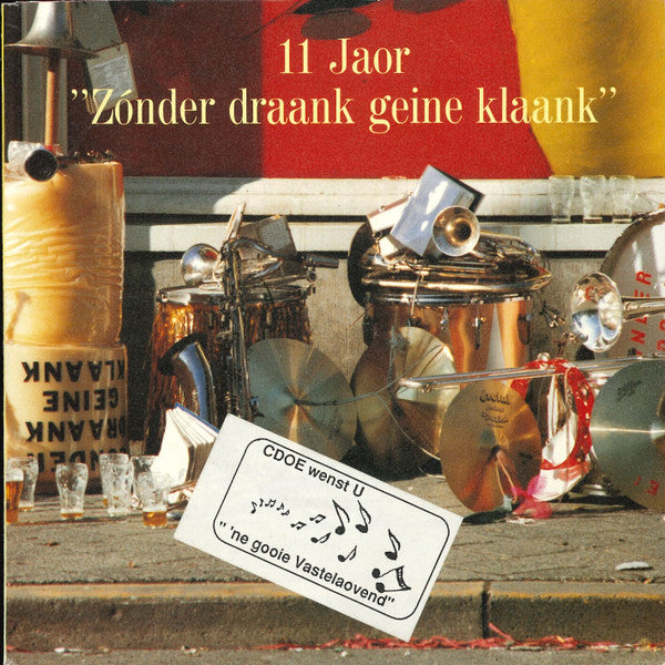 Zaate Hermenie Zonder Draank Geine Klaank - 11 Jaor Zonder Draank Geine Klaank 33984 Vinyl Singles Vinyl Goed / Hoes Goed