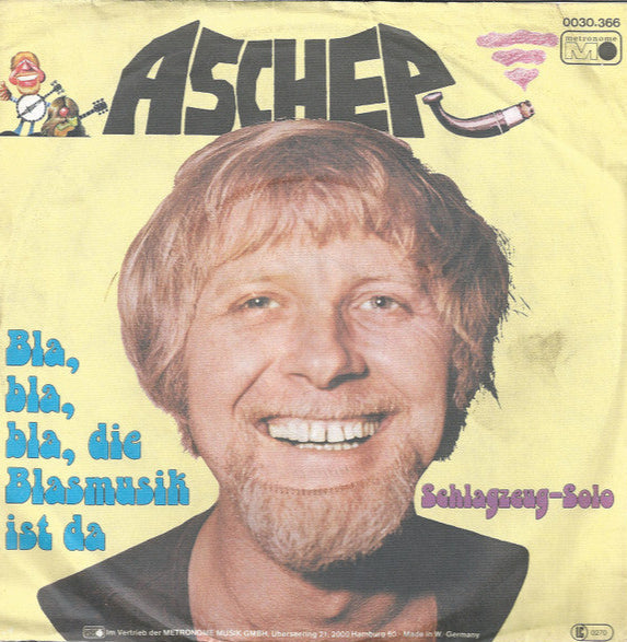 Ascher - Bla, Bla, Bla, Die Blasmusik Ist Da Vinyl Singles Vinyl Zeer Goed / Hoesje Goed "VINYLSINGLES.NL"