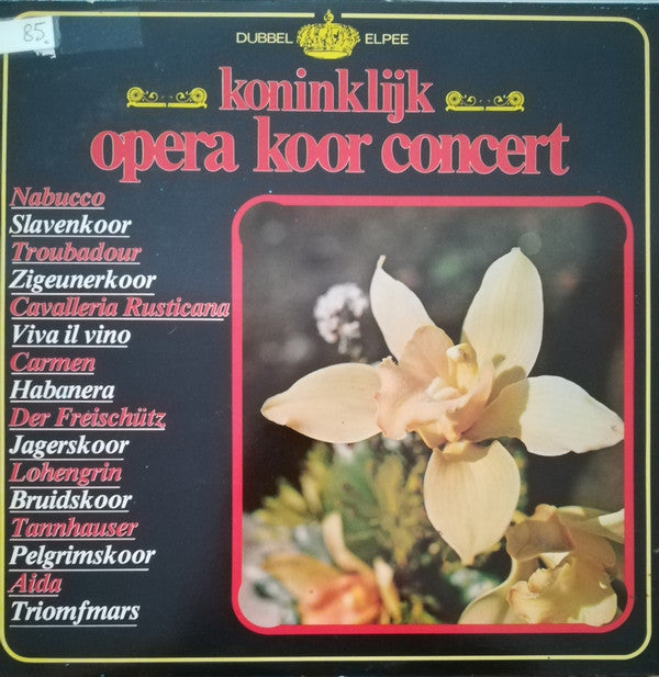 Various - Koninklijk Opera Koor Concert (LP) 44274 Vinyl LP Vinyl Goed / Hoes Goed
