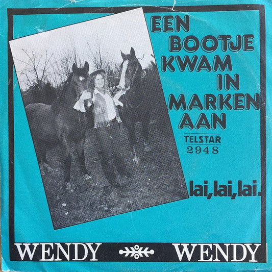 Wendy - Een Bootje Kwam In Marken Aan 33330 Vinyl Singles Vinyl Goed / Hoes Goed