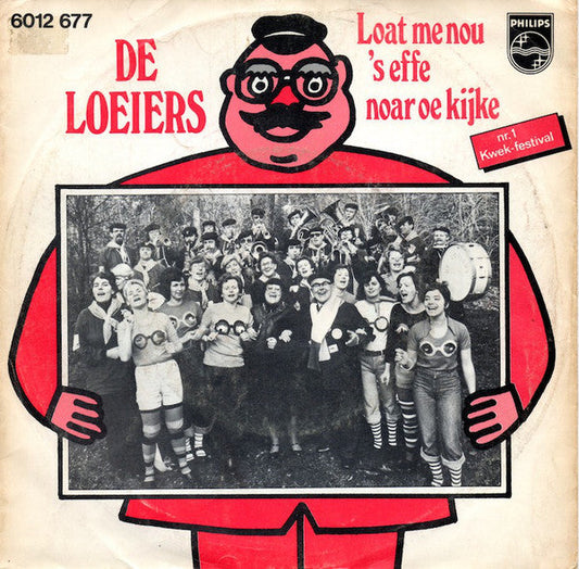 C.V. De Loeiers, De Bossche Bollen - Laat Me Nou 's Effe Noar Oe Kijke 26588 Vinyl Singles Vinyl Goed / Hoes Goed