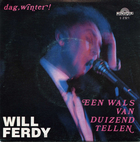 Will Ferdy - Een Wals Van Duizend Tellen 37038 Vinyl Singles Vinyl Goed / Hoes Redelijk