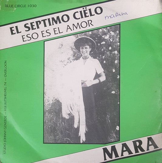 Mara - El Septimo Ciëlo 19462 Vinyl Singles Vinyl Goed / Hoes Goed