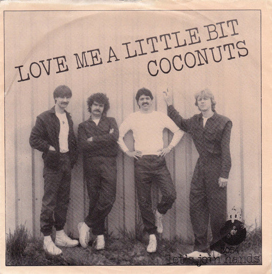 Coconuts - Love Me A Little Bit 20492 Vinyl Singles Vinyl Goed / Hoes Goed