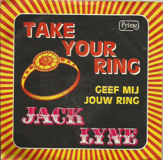 Jack Lyne - Take Your Ring 29903 Vinyl Singles Vinyl Goed / Hoes Goed