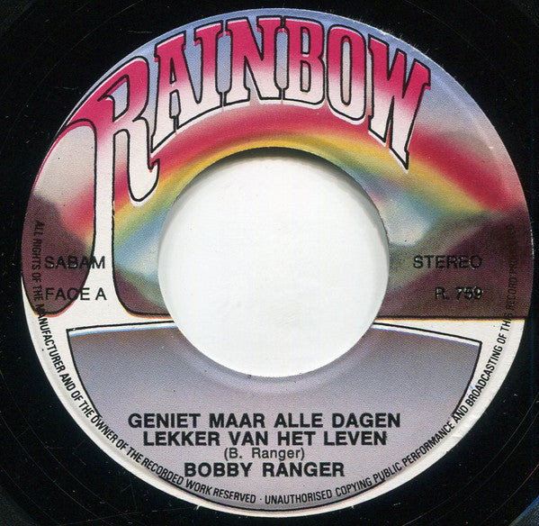 Bobby Ranger - Geniet Maar Alle Dagen Lekker van Het Leven 29828