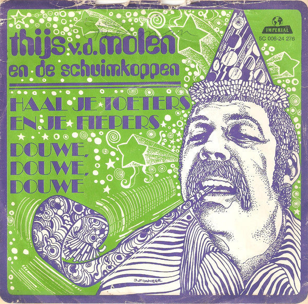 Thijs vd Molen und die Foam Heads – Get Your Tooters And Fiepers 25075
