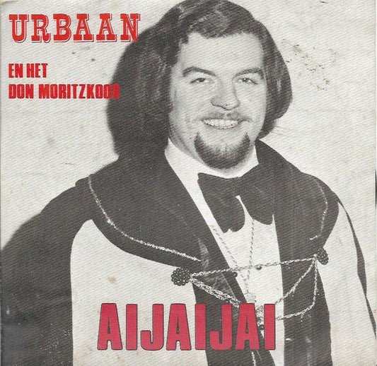 Urbaan En Het Don Moritzkoor - Aijaijai 35569 Vinyl Singles Vinyl Goed / Hoes Goed