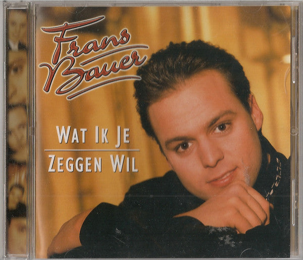 Frans Bauer - Wat Ik Je Zeggen Wil (CD) Compact Disc Vinyl Goed / Hoes Goed