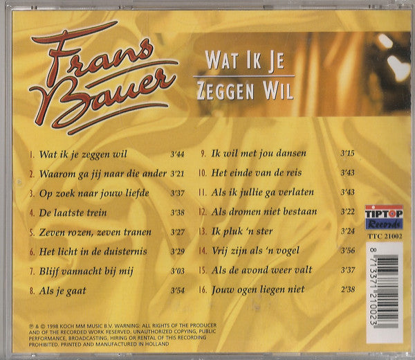 Frans Bauer - Wat Ik Je Zeggen Wil (CD) Compact Disc Vinyl Goed / Hoes Goed