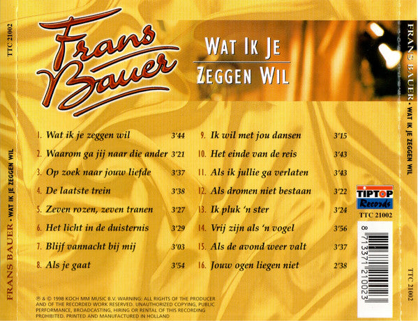 Frans Bauer - Wat Ik Je Zeggen Wil (CD) 70612 Compact Disc Goede Staat
