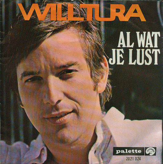 Will Tura - Al Wat Je Lust 33631 Vinyl Singles Vinyl Goed / Hoes Goed