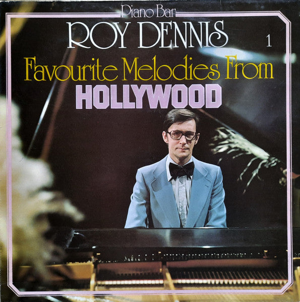 Roy Dennis – Favorite Melodies From Hollywood Piano Bar (LP) 44386