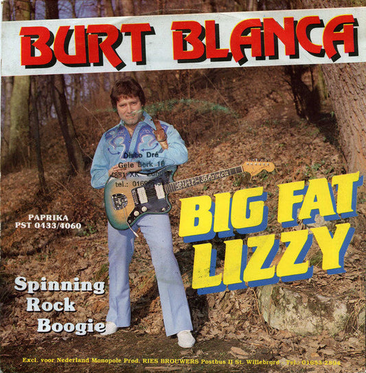 Burt Blanca - Big Fat Lizzy 11800 Vinyl Singles Vinyl Goed / Hoes Goed