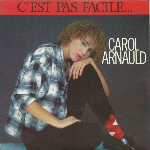 Carol Arnauld - C'est Pas Facile Vinyl Singles Vinyl Zeer Goed / Hoesje Goed "VINYLSINGLES.NL"
