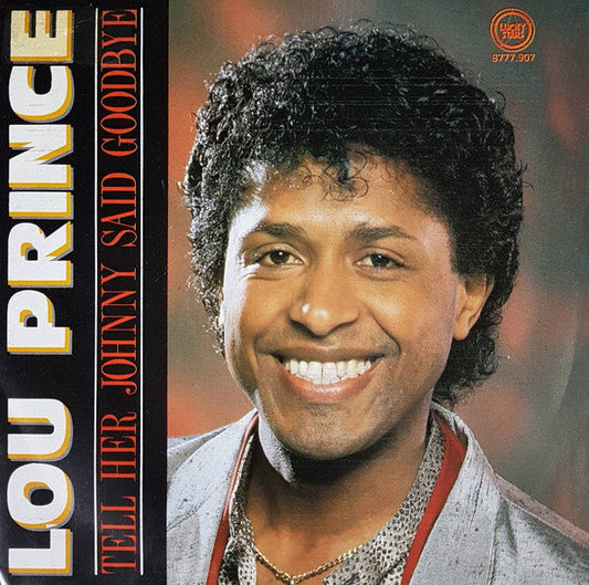 Lou Prince - Tell Her Johnny Said Goodbye 20516 Vinyl Singles Vinyl Goed / Hoes Goed
