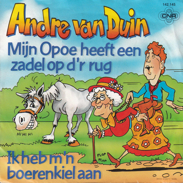 André van Duin - Mijn Opoe Heeft Een Zadel Op D'r Rug 38313 Vinyl Singles Vinyl Goed / Hoes Goed