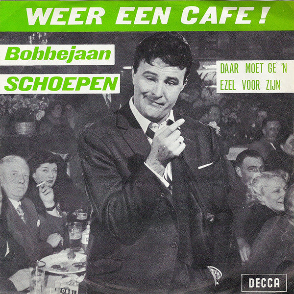 Bobbejaan Schoepen - Weer Een Cafe 13508