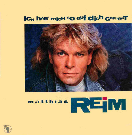 Matthias Reim - Ich Hab' Mich So Auf Dich Gefreut