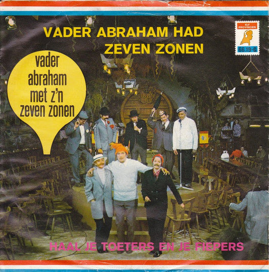 Vader Abraham Met Z'n Zeven Zonen - Vader Abraham Had Zeven Zonen 03648 Vinyl Singles Vinyl Goed / Hoes Goed