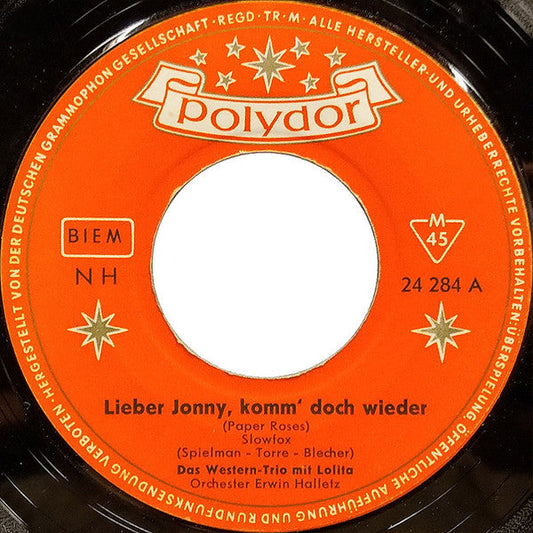 Das Western-Trio Mit Lolita - Lieber Jonny, Komm' Doch Wieder 18576 Vinyl Singles Vinyl Goed / Hoes Goed