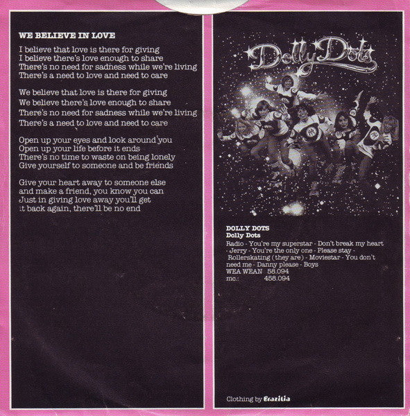 Dolly Dots - We Believe In Love Vinyl Singles Vinyl (G) <br> Hoes (F) "VINYLSINGLES.NL"