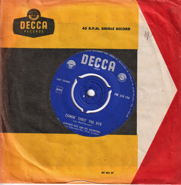 Edmundo Ross & His Orchestra - Comin' Thro' The Rye Vinyl Singles Vinyl Zeer Goed / Hoesje Goed "VINYLSINGLES.NL"