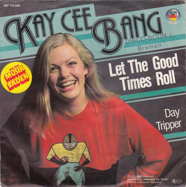 Kay Cee Bang - Let The Good Times Roll 39338 Vinyl Singles Vinyl Goed / Hoes Goed
