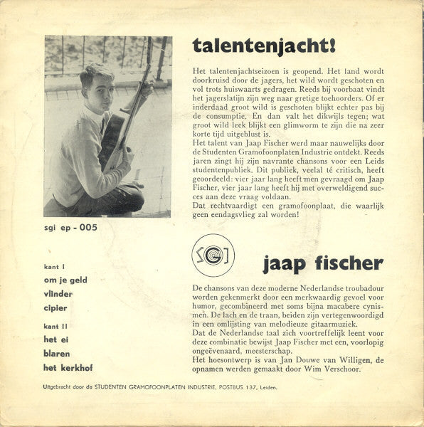 Jaap Fischer - Om Je Geld 00615 Vinyl Singles EP Vinyl Goed / Hoes Goed